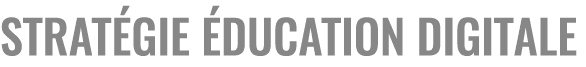 STRAT GIE ducation DIGITALE