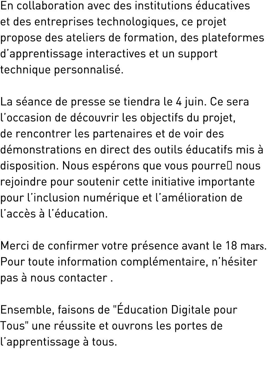 En collaboration avec des institutions ducatives et des entreprises technologiques, ce projet propose des ateliers d...